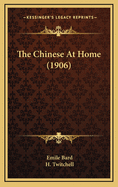 The Chinese at Home (1906)