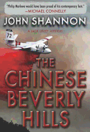 The Chinese Beverly Hills - Shannon, John