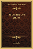 The Chinese Coat (1920)