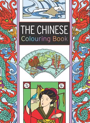 The Chinese Colouring Book: Large and Small Projects to Enjoy - Hamer, Elaine