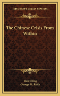 The Chinese Crisis from Within