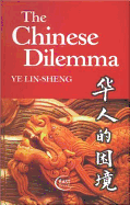 The Chinese Dilemma