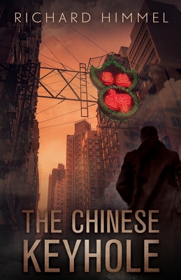 The Chinese Keyhole - Himmel, Richard