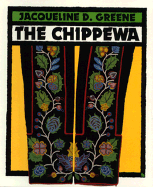 The Chippewa - Green, Jacqueline D, and Greene, Jacqueline Dembar