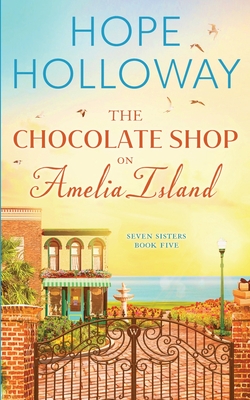The Chocolate Shop on Amelia Island - Holloway, Hope