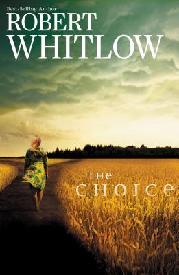 The Choice - Whitlow, Robert