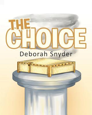 The Choice - Snyder, Deborah