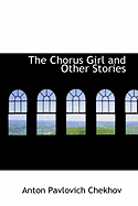 The Chorus Girl and Other Stories