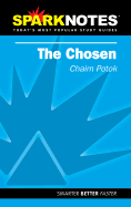 The Chosen (Sparknotes Literature Guide) - Potok, Chaim, and Sparknotes