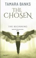 The Chosen: The Beginning