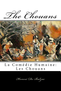 The Chouans: La Comdie Humaine: Les Chouans