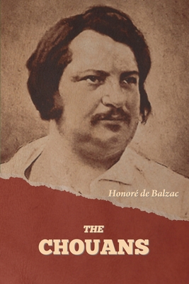 The Chouans - de Balzac, Honor
