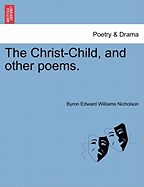 The Christ-Child, and Other Poems