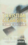 The Christian Cleansing of America