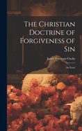 The Christian Doctrine of Forgiveness of Sin: An Essay