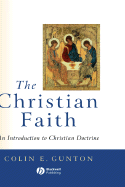 The Christian Faith: An Introduction to Christian Doctrine