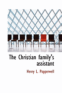 The Christian Family's Assistant
