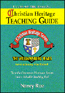 The Christian Heritage Teaching Guide: The Williamsburg Years - Rue, Nancy N