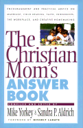 The Christian Mom's Answer Book