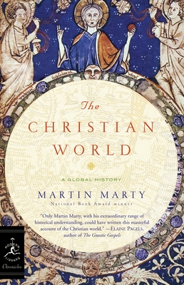 The Christian World: A Global History - Marty, Martin