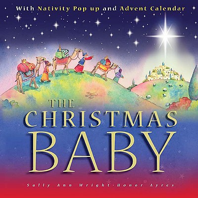 The Christmas Baby - Wright, Sally Ann, and Ayres, Honor