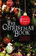 The Christmas Book: A Treasury of Festive Facts