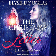 The Christmas Eve Letter Lib/E