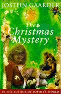 The Christmas Mystery - Gaarder, Jostein