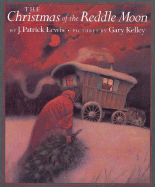 The Christmas of the Reddle Moon - Lewis, J Patrick