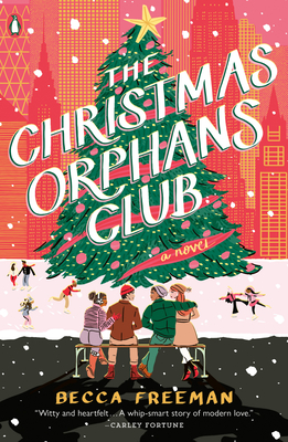 The Christmas Orphans Club - Freeman, Becca