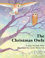 The Christmas Owls - West, Judy