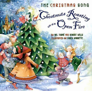 The Christmas Song: Chestnuts Roasting on an Open Fire - Torme, Mel, and Wells, Robert