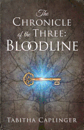 The Chronicle of the Three: Bloodline