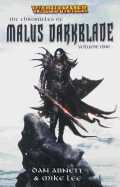 The Chronicles of Malus Darkblade