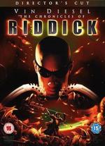The Chronicles of Riddick [Director's Cut]