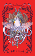 The Chrysalis Key