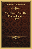 The Church and the Roman Empire (1889)