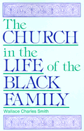 The Church in the Life of the Black Family