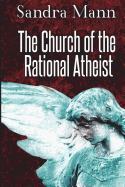 The Church of the Rational Atheist