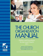 The Church Organization Manual - Welch, Robert H, and Walker, Kevin