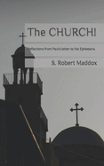 The Church: Reflections from Paul's Letter to the Ephesians