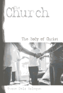 The Church the Body of Christ