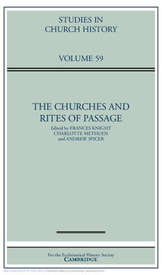 The Churches and Rites of Passage: Volume 59 - Knight, Frances (Editor), and Methuen, Charlotte (Editor), and Spicer, Andrew (Editor)