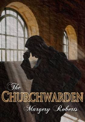 The Churchwarden - Roberts, Margery