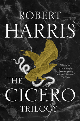 The Cicero Trilogy - Harris, Robert