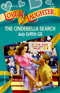 The Cinderella Search - Gill, Judy Griffith
