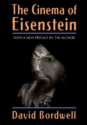 The Cinema of Eisenstein - Bordwell, David, Professor