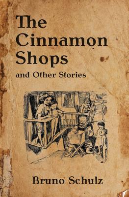 The Cinnamon Shops and Other Stories - Davis, John Curran (Translated by), and Schulz, Bruno