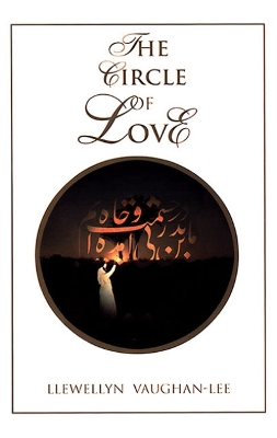 The Circle of Love - Vaughan-Lee, Llewellyn, PhD