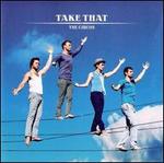 The Circus [Eea Version] - Take That